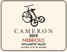 2019 Willamette Valley Nebbiolo label | Cameron Winery, Dundee Oregon
