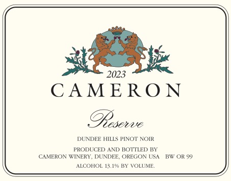 2023 Reserve Dundee Hills Pinot Noir label | Cameron Winery, Dundee Oregon